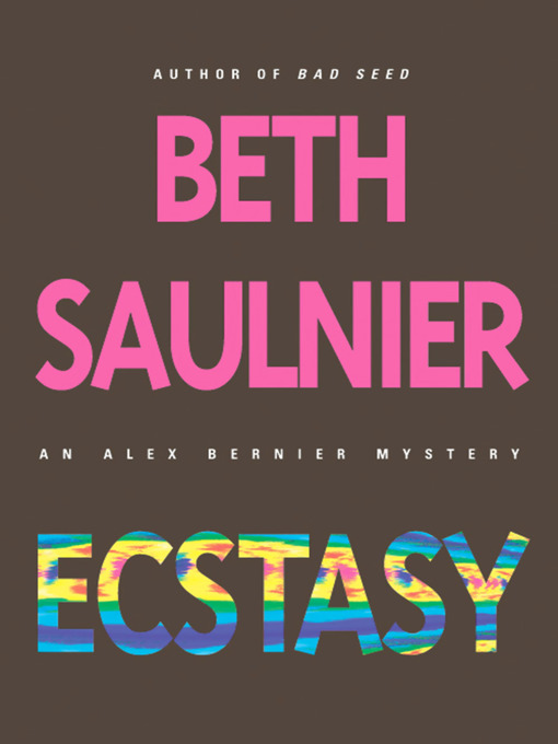 Title details for Ecstasy by Beth Saulnier - Available